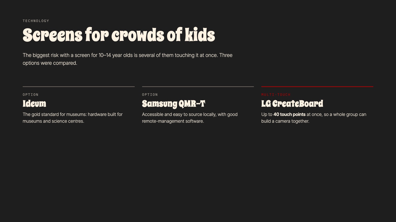 Technology: comparing multi-touch screens built for crowds of kids.