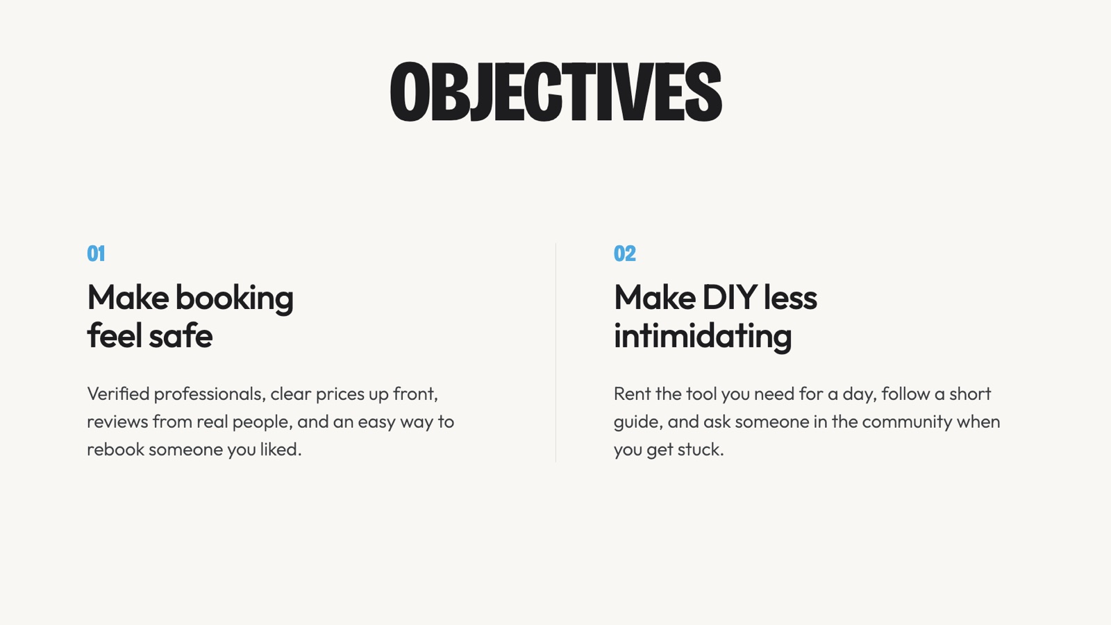 Objectives: 01 make booking feel safe; 02 make DIY less intimidating.