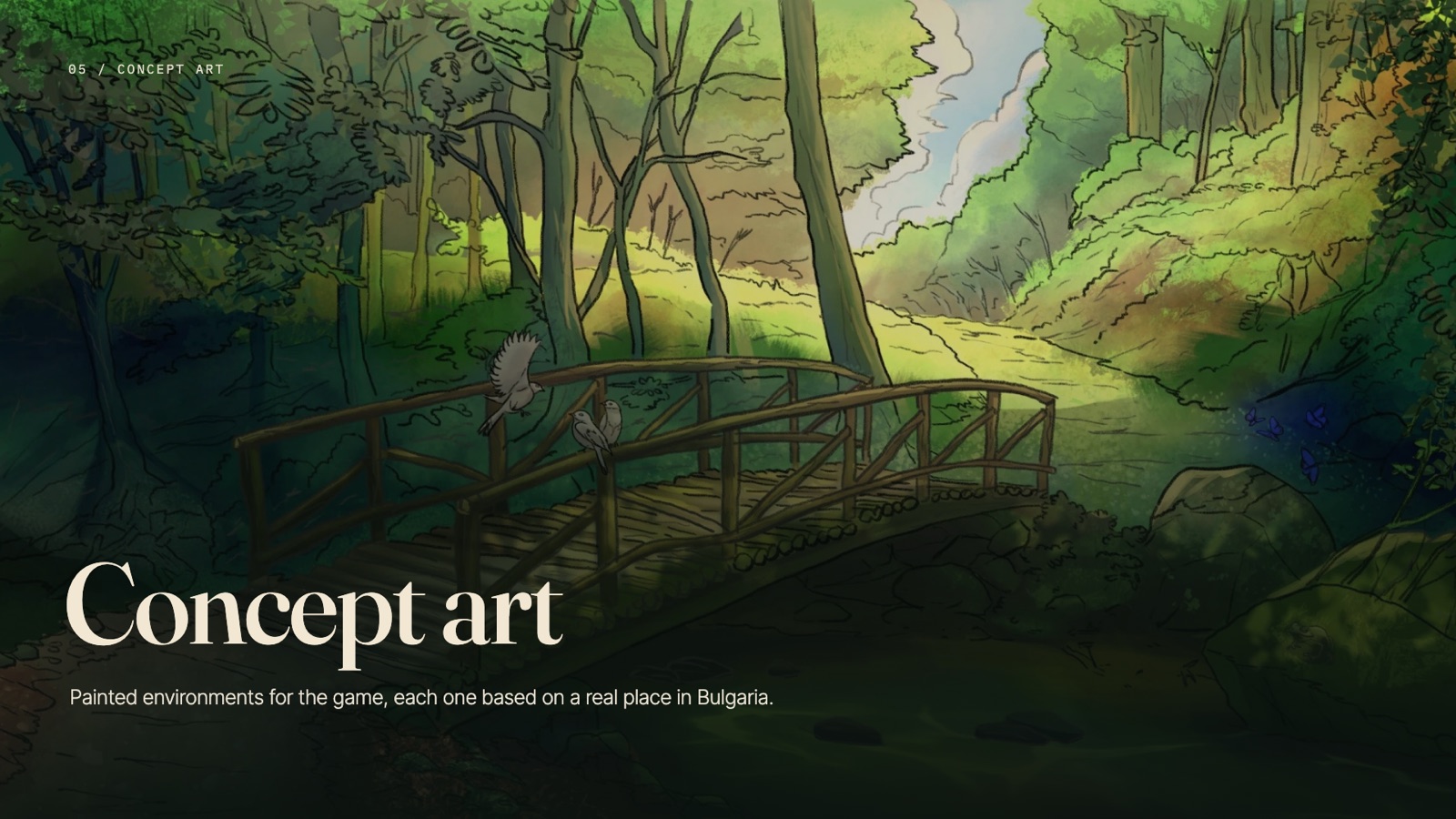 Concept art: painted environments, each based on a real place in Bulgaria.